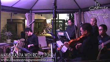 May Bukas Pa ft. Rico J. Puno - Libante Strings Quintet - Manila Birthday Musician