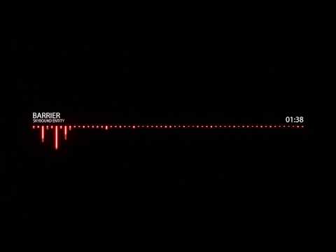Skybound Entity - Barrier (Dubstep)