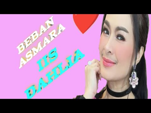 BEBAN ASMARA | IIS DAHLIA | Cpt Munif Bahaswan