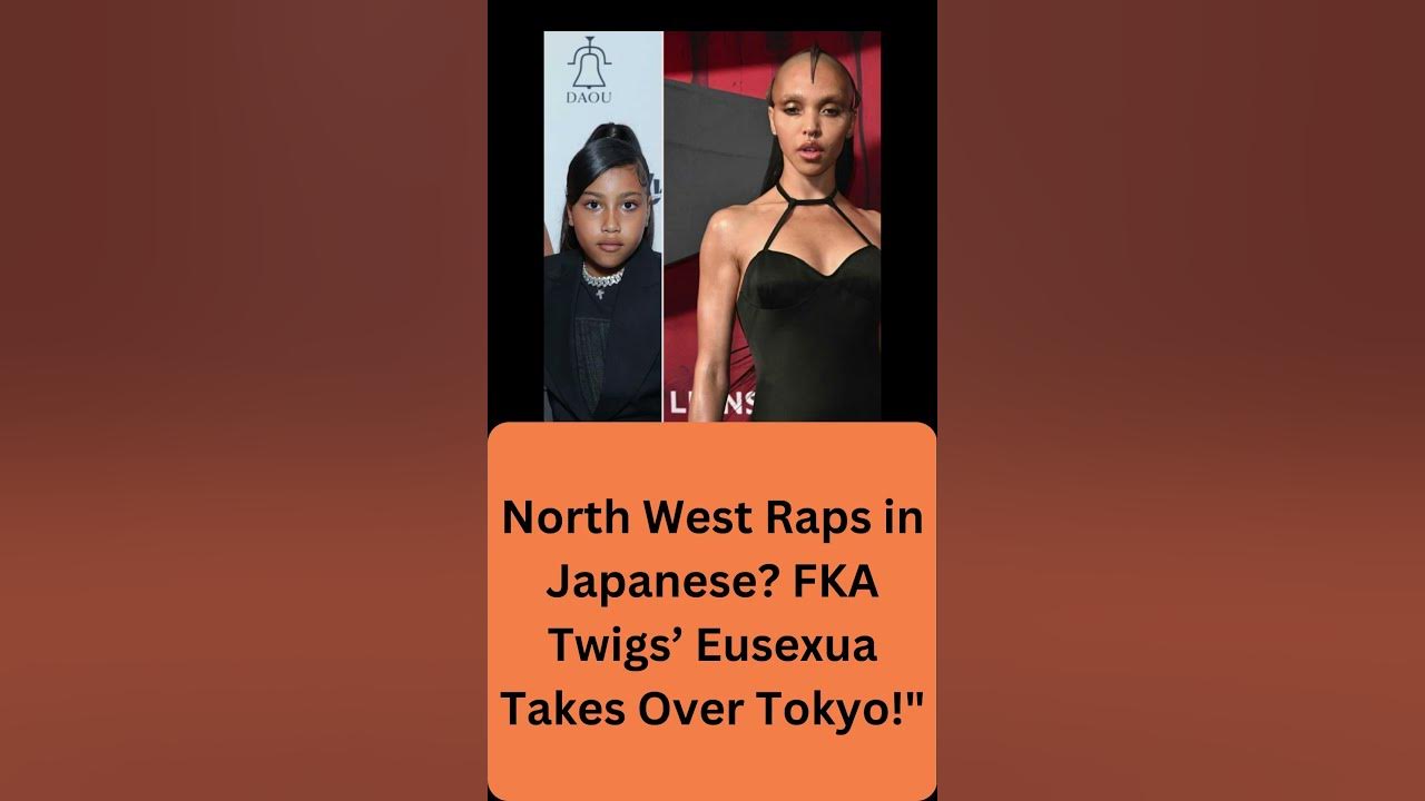 North West Raps in Japanese? FKA Twigs’ Eusexua Takes Over Tokyo!"#northwest #fkatwigs