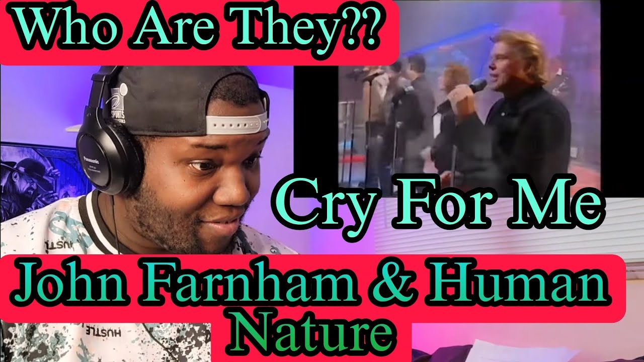 John Farnham And Human Nature | Everytime You Cry | Reaction