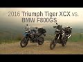 2016 Triumph Tiger XCX vs. BMW F800GS | Comparison Test Ride Review