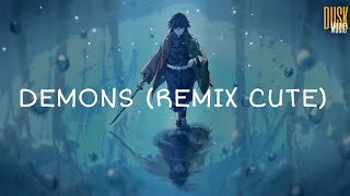 Demons (remix cute) - DJ Adit Fvnky // (Vietsub   Lyric) Tik Tok Song