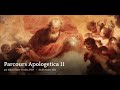 Abbé Hilaire Vernier - Parcours Apologetica - 11 - Peut-on prouver l'existence de Dieu... III