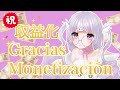 【celebración/祝】¡Monetizado! Gracias a todos. / 収益化したよ❕みんなありがとう✨【夢入レゆ/VtuberES】