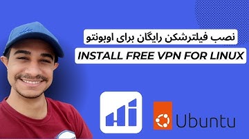 Install Free VPN for Ubuntu | نصب فیلترشکن رایگان برای اوبونتو
