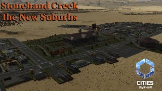 CSII: Stonehand Creek #2 - The New Suburbs