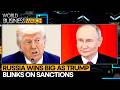 Russia Wins Big As Trump Backs Away From New Sanctions | WION World Business Watch