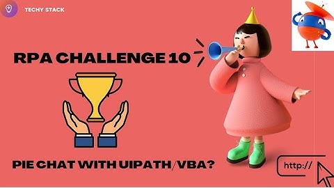 Uipath | RPA Challenge10 #techystack #uipath #robotics #rpa #rpastarschallenge #stardex