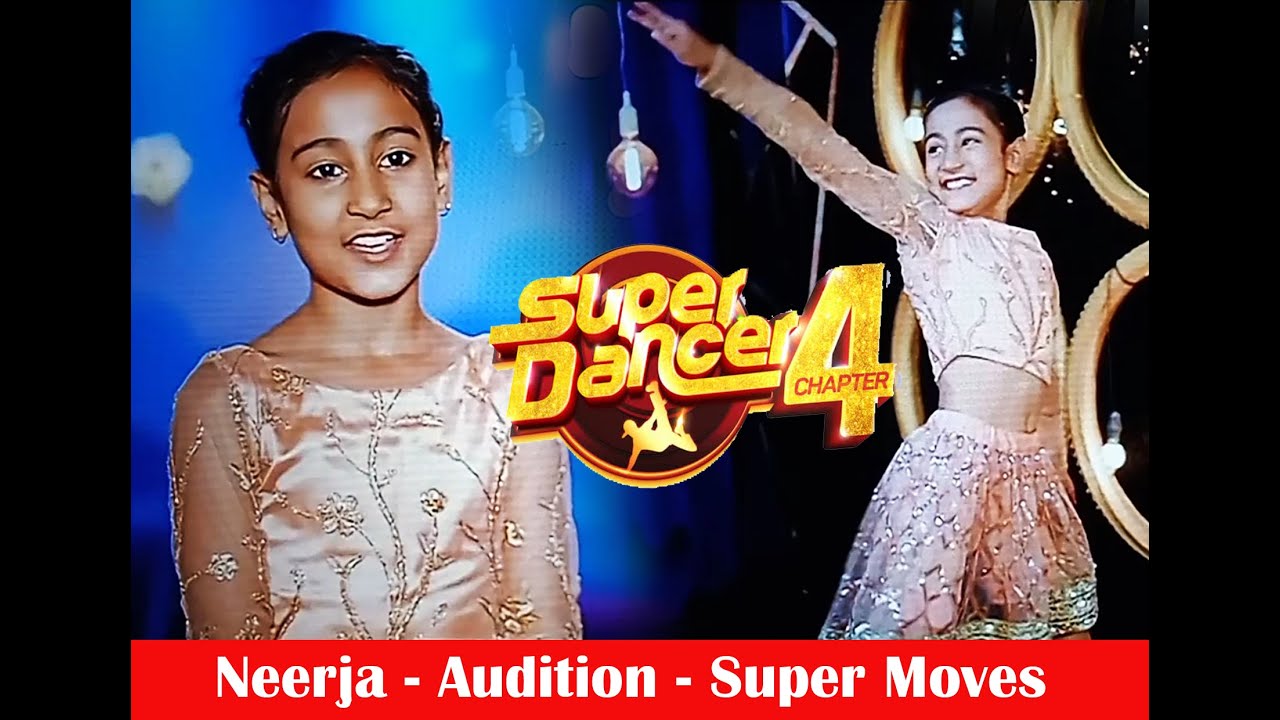 Download Neerja - Audition With Different Super Moves l Super Dancer 4 l सुपर डांसर 4