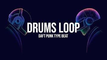 FREE DRUMS LOOP - Daft Punk Type Beat - Face To Face - 118 BPM 🥁
