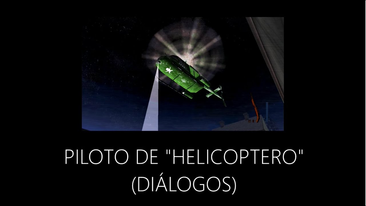 MANHUNT 2 / PILOTO DE "HELICÓPTERO" - DIÁLOGOS (SUBTITULADO AL ESPAÑOL) / FOR ALL