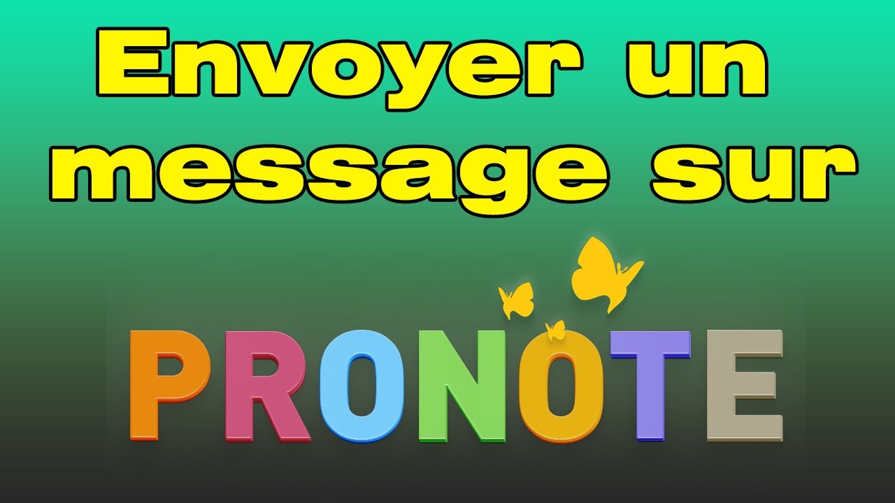Comment envoyer un message sur Pronote (contacter un prof via Pronote
