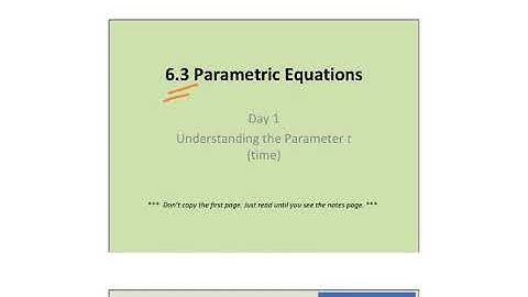 PreCalculus 6.3 Parametric Equations Notes Video