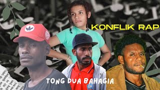 KONFLIK RAP TONG DUA BAHAGIA 2023