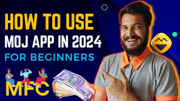 How To Use MOJ App For Beginners | Full Information | Gott 2024