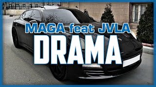 MAGA feat JVLA - DRAMA