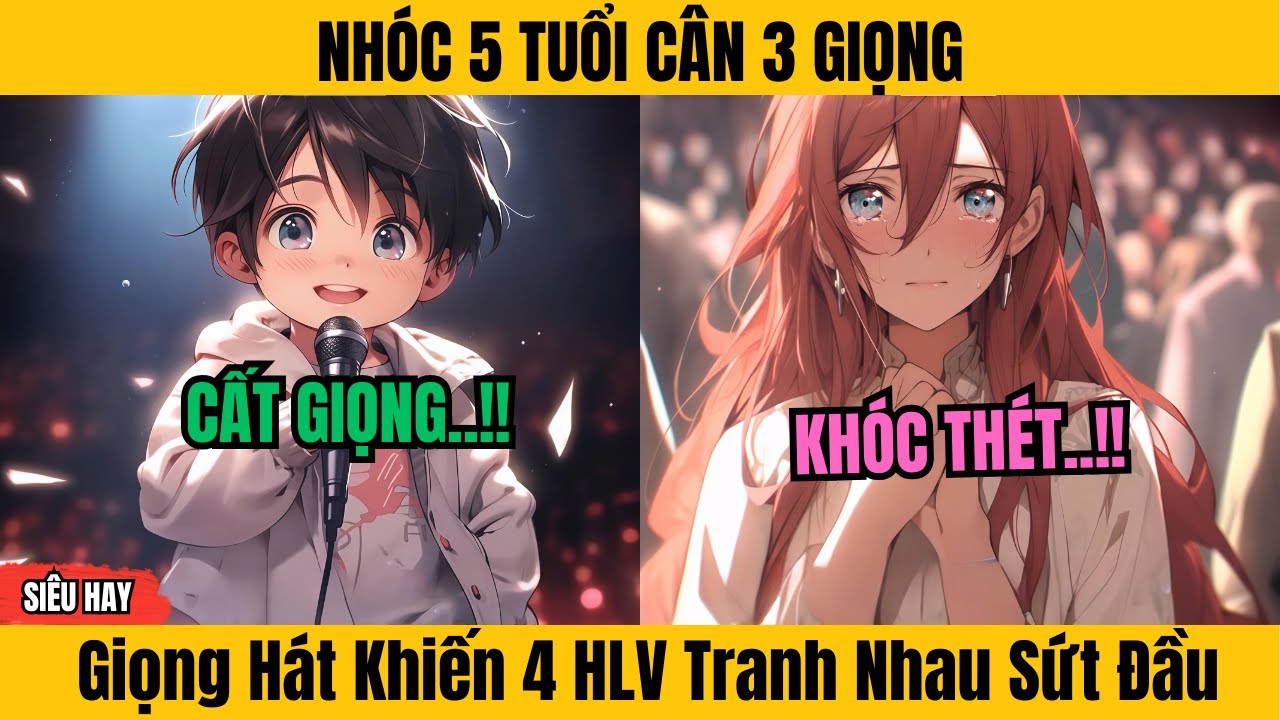 Nhóc 5 Tuổi Cân 3 Giọng - Giọng Hát Khiến 4 HLV Tranh Nhau Sứt Đầu || Thích Truyện Tranh