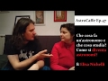 Cosa fa un Astronomo e Come Diventarlo | AstroCaffe Ep47
