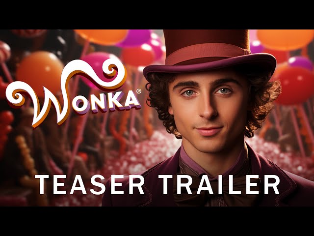 Wonka: il nuovo trailer con Timothée Chalamet è un mix di magia e