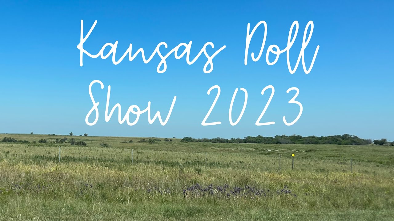 2023 Kansas Doll Show!!! Tons of dolls and friends!! KDS ‘23