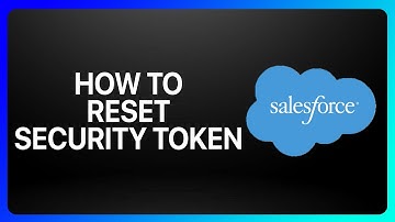How To Reset Security Token In Salesforce Tutorial