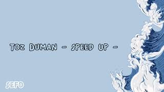 Toz duman - Speed Up - Sefo - #speedup #sefo #şarkı