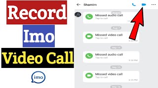 How To Record Imo Video Call On Android Phone