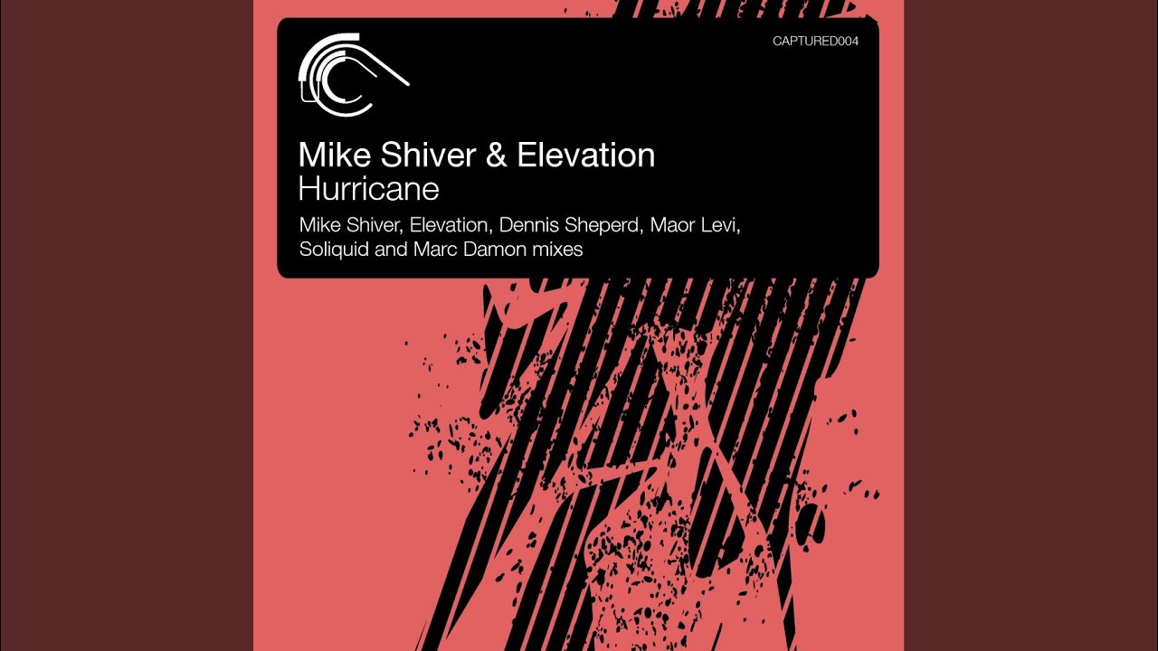 Hurricane (Mike Shiver Mix)