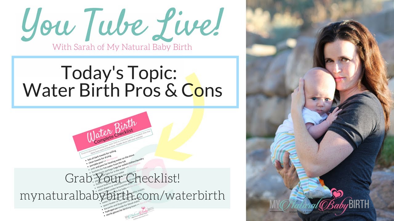 Pros & Cons of Water Births + FREE Checklist! YouTube
