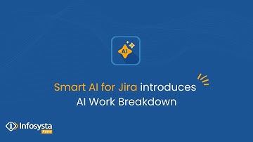 Introducing AI Work Breakdown in Smart AI for Jira