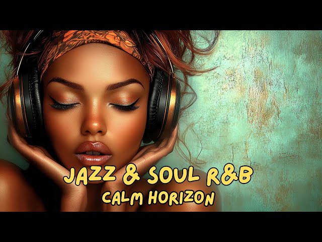 Jazz & Soul R&B – Smooth Jazz Rhythms for Evening Unwind