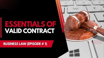 Valid Contract & Essentials of Valid Contract (Business Law) in Urdu/Hindi | a4accounting