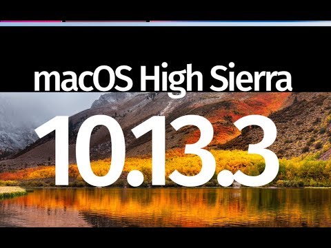 How to Update to 10.13.3 macOS High Sierra - MacBook Pro, Mac, Mac mini, iMac, MacBook Air