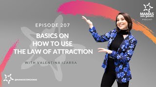 Basics on How to Use the Law of Attraction