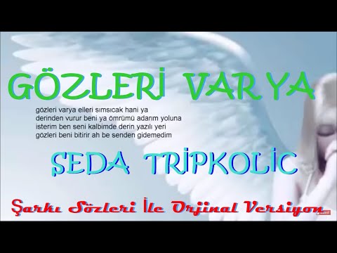 Seda  Tripkolic  -   Gözleri  Var Ya   ( İlk Version   Lyrics Video  )