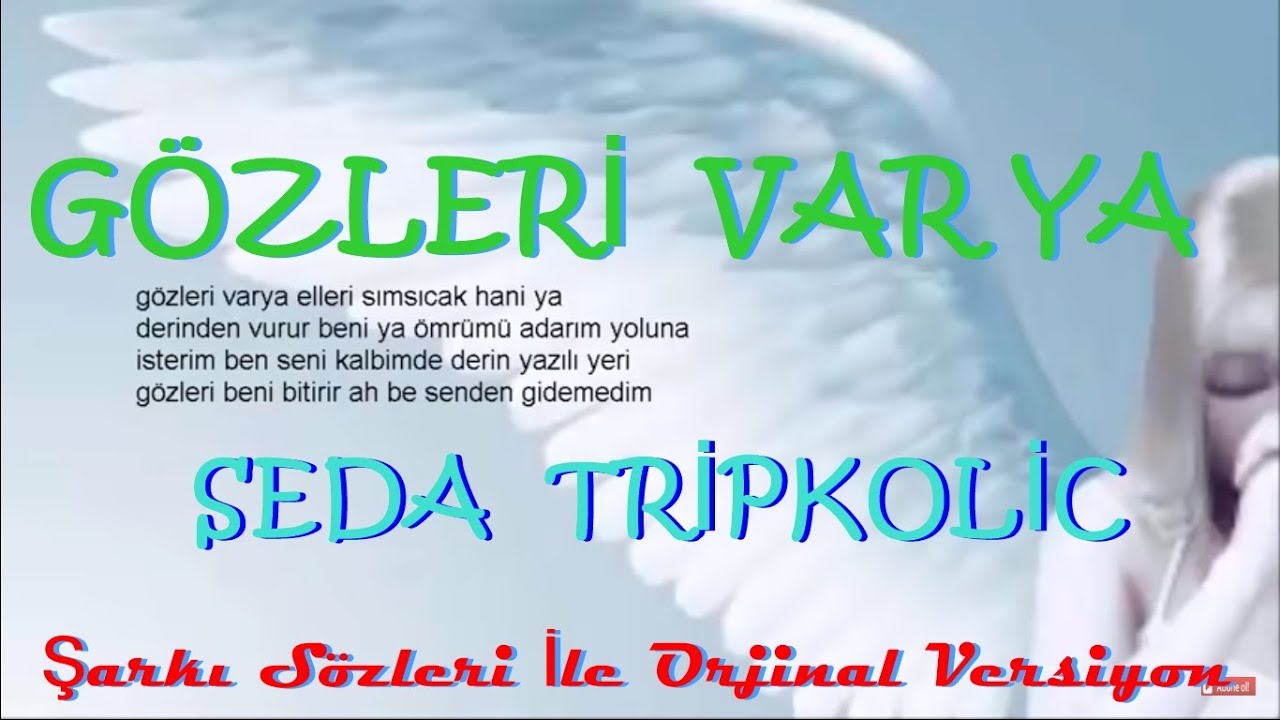 Seda Tripkolic Gozleri Var Ya Ilk Version Lyrics Video Youtube