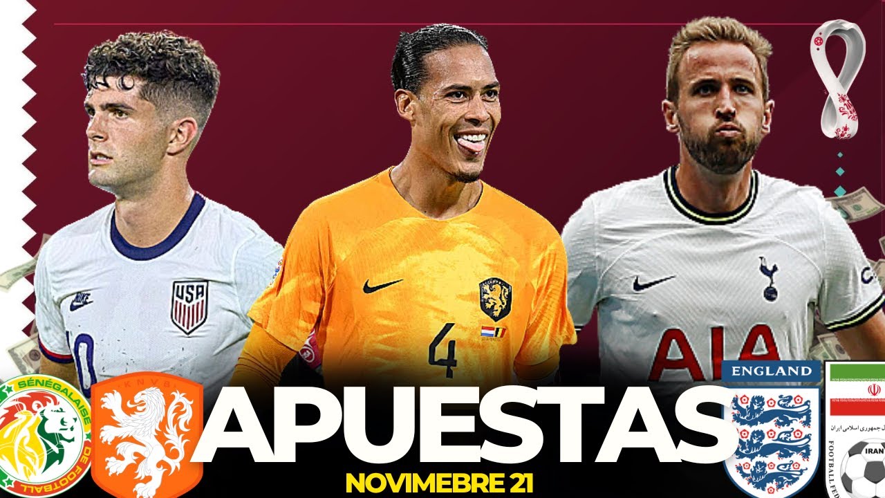 INGLATERRA VS IRÁN PRONÓSTICO SENEGAL VS PAÍSES BAJOS GALES VS USA