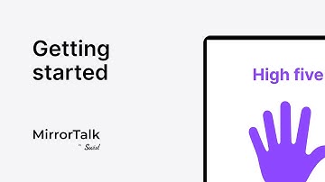 MirrorTalk - Getting Started