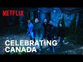 Celebrating canada  netflix