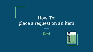 How To Place A Hold Or Recall Request On An Item in FOLIO (Kiwi)