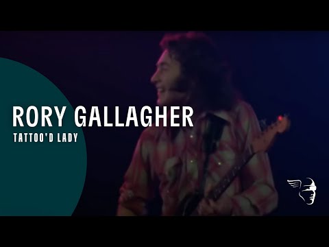 Rory Gallagher - Tattoo'd Lady (From "Irish Tour" DVD & Blu-Ray)