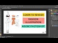 Learn how to render fashion illustrations using Adobe Photoshop!