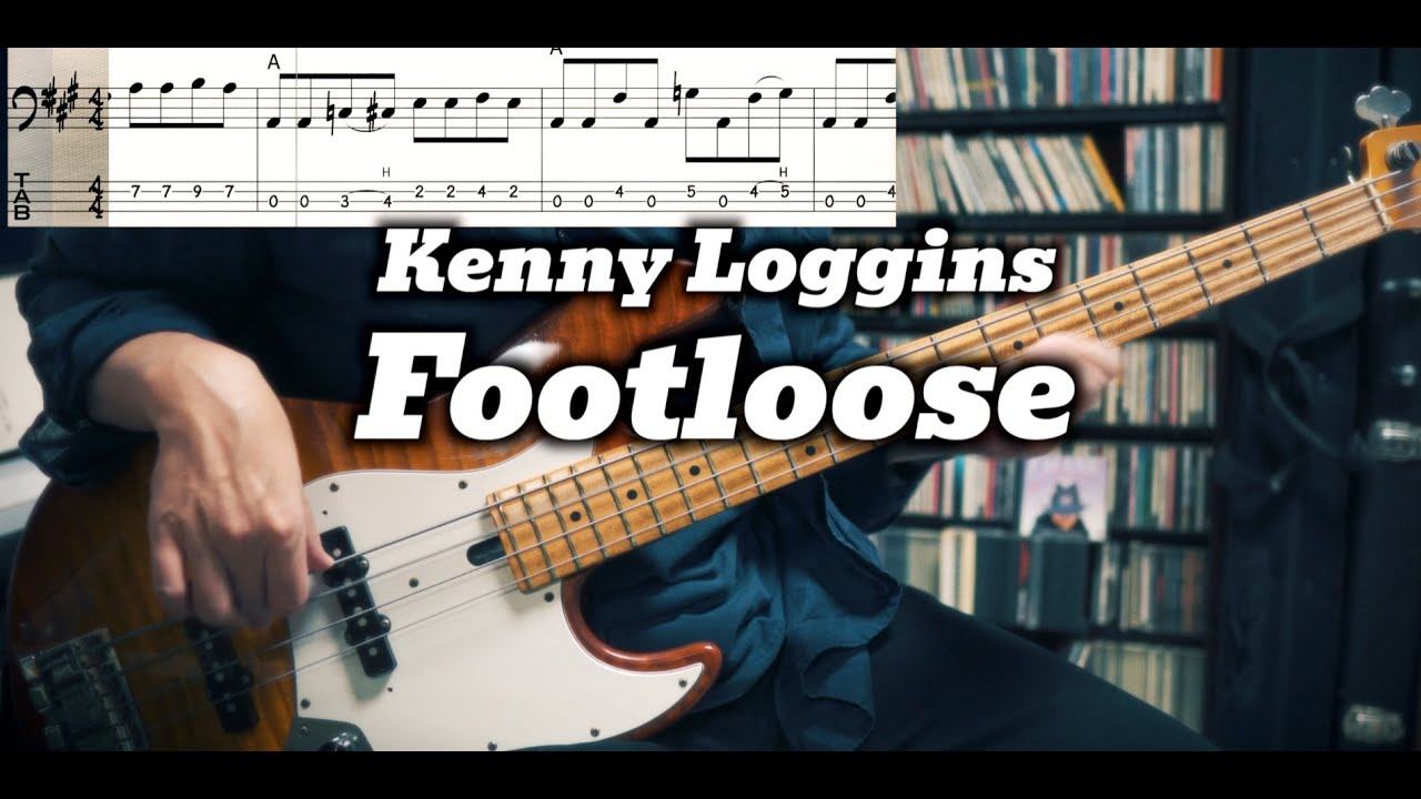 Kenny Loggins - Footloose (Bass Cover with TABS)