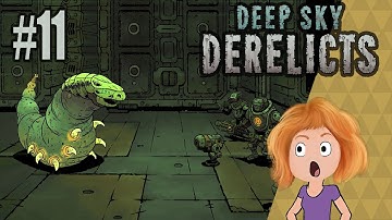 The Wurm! | Deep Sky Derelicts #11