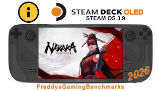 Naraka Bladepoint (Test 07.2026) on Steam Deck OLED with Steam OS 3.9