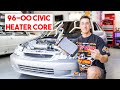 How to replace a leaking heater core 9600 honda civic ek  k24 car flip ep 5