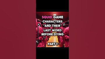 SQUID GAME CHARACTERS AND THEIR LAST WORD BEFORE DYING | part 1  #paulshorts #squidgame