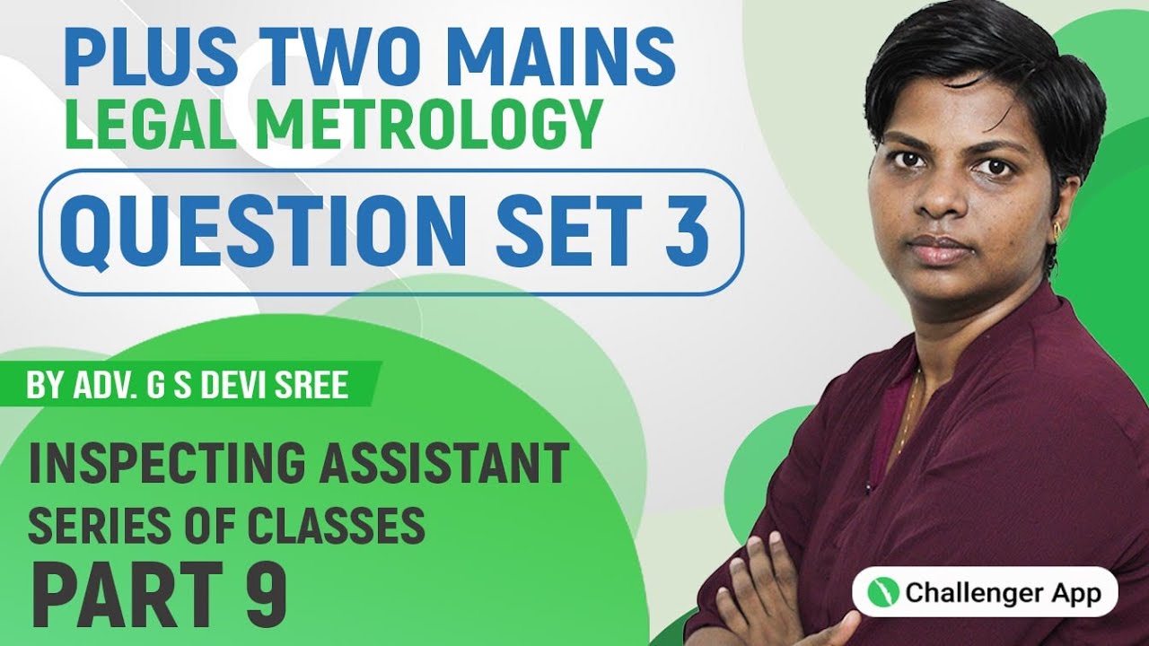 +2 Mains Special Topics - Legal Metrology | Question Set Part 3 | Inspecting Assistant