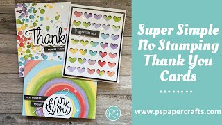 Card Making - Easy, No Stamping Thank You Cards